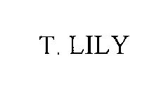 T. LILY