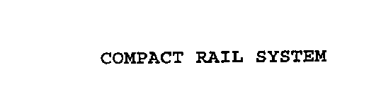 COMPACT RAIL SYSTEM