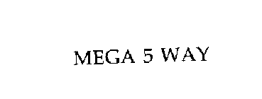 MEGA 5 WAY