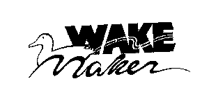 WAKE MAKER