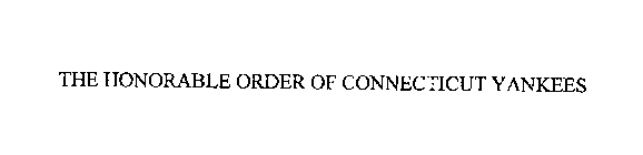 THE HONORABLE ORDER OF CONNECTICUT YANKEES