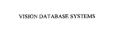 VISION DATABASE SYSTEMS