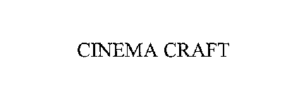 CINEMA CRAFT