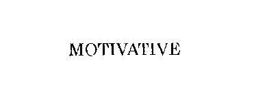MOTIVATIVE