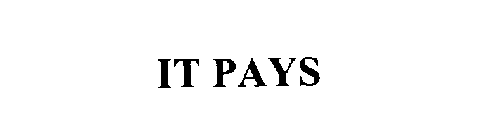 IT PAYS