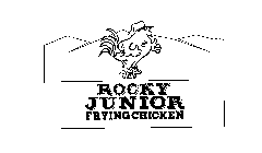 ROCKY JUNIOR FRYING CHICKEN