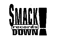 SMACK DOWN RECORDS