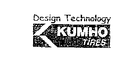 KUMHO TIRES DESIGN TECHNOLOGY