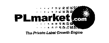 PLMARKET.COM THE PRIVATE LABEL GROWTH ENGINE