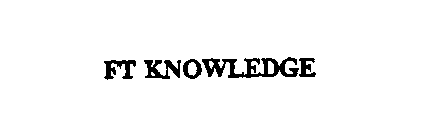 FT KNOWLEDGE