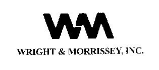 WM WRIGHT & MORRISSEY, INC.