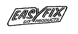 EASYFIX DIY PRODUCTS