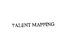 TALENT MAPPING