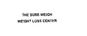 THE SURE WEIGH WEIGHT LOSS CENTER