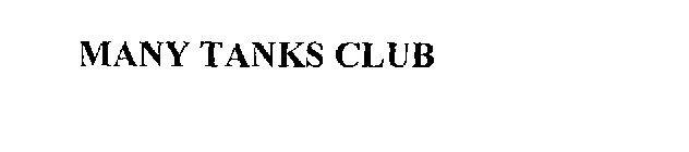 MANY TANKS CLUB