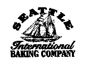 SEATTLE INTERNATIONAL BAKING COMPANY
