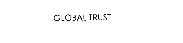 GLOBAL TRUST