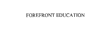 FOREFRONT EDUCATION