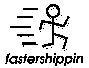 FASTERSHIPPIN