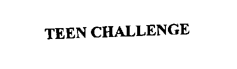 TEEN CHALLENGE