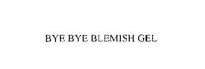 BYE BYE BLEMISH GEL