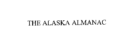 THE ALASKA ALMANAC