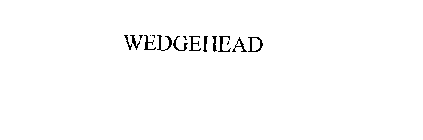 WEDGEHEAD