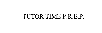 TUTOR TIME P.R.E.P.