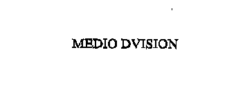 MEDIO DVISION