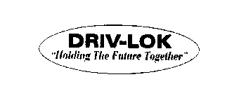 DRIV-LOK 