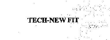 TECH-NEW FIT