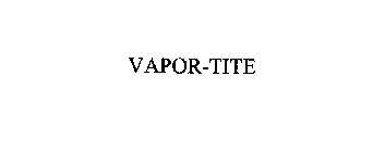 VAPOR-TITE