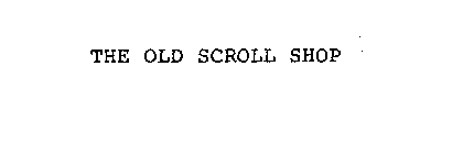 THE OLD SCROLL SHOP