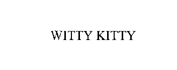 WITTY KITTY
