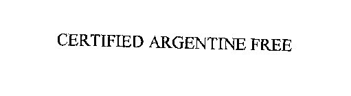 CERTIFIED ARGENTINE FREE