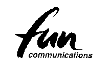 FUN COMMUNICATIONS