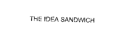 THE IDEA SANDWICH