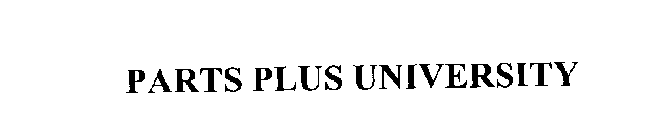 PARTS PLUS UNIVERSITY