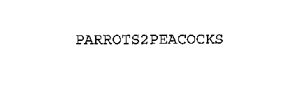 PARROTS2PEACOCKS