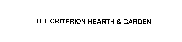 THE CRITERION HEARTH & GARDEN