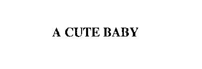 A CUTE BABY
