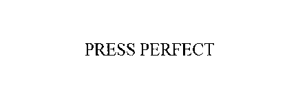 PRESS PERFECT