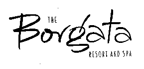 THE BORGATA RESORT AND SPA