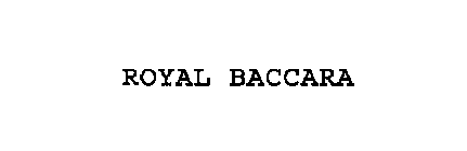 ROYAL BACCARA