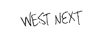 WEST NEXT