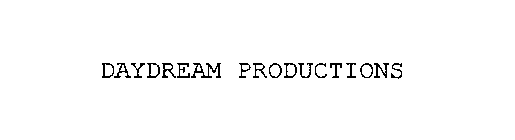 DAYDREAM PRODUCTIONS