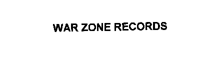 WAR ZONE RECORDS