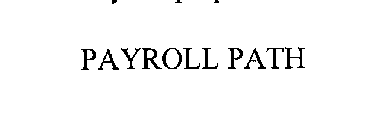PAYROLL PATH