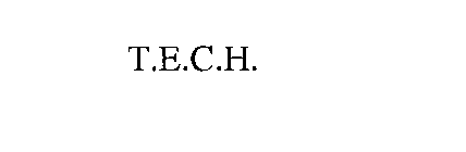 T.E.C.H.