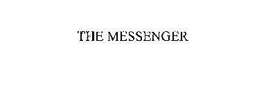 THE MESSENGER